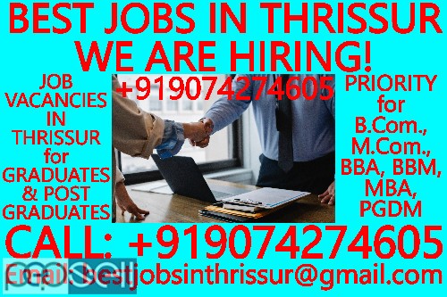 BEST JOBS IN THRISSUR- WE ARE HIRING!  WORK FROM HOME JOB VACANCIES IN THRISSUR for HOUSEWIVES, PROFESSIONALS, FREELANCERS 3 